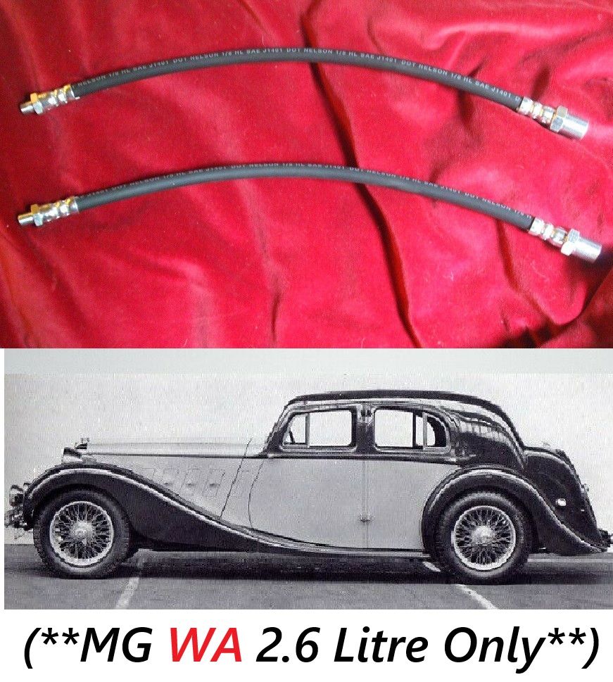 FRONT BRAKE HOSES x2 (MG WA Saloon 2.6 Litre) (1937- 40)